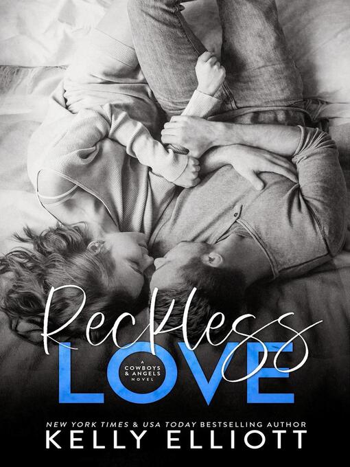 Title details for Reckless Love by Kelly Elliott - Available